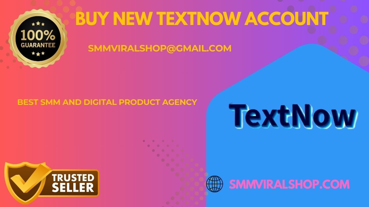 Buy TextNow Accounts
